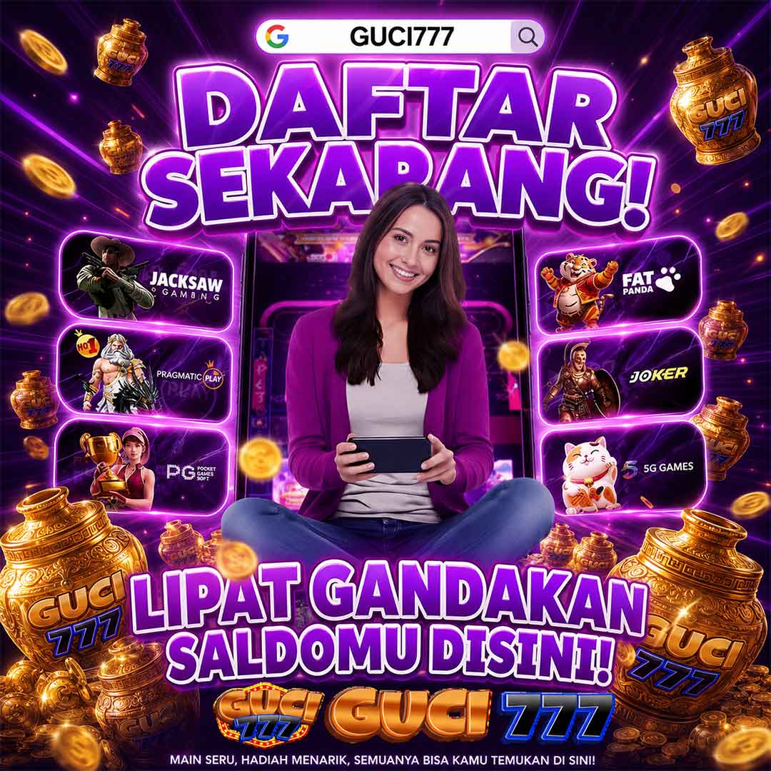 Akses Cepat Platform Resmi GUCI777 Fitur Slot Qris Murah by Hey GUCI777